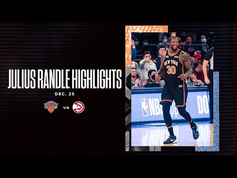 Highlights ' Julius Randle Leads the Knicks Past the Hawks With His 25-Point Effort