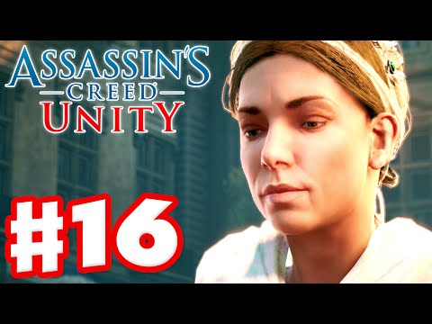 Assassin's Creed Unity - Gameplay Walkthrough Part 16 - Assassinate Marie! (Xbox One, PS4, PC)