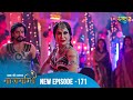 Full Episode Ishq Ki Dastaan नागमणि 171 Naagmani Dangal 2 Mohini Paaro Shankar