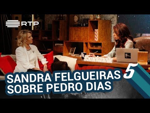 Sandra Felgueiras: "O telefone tocou e era a advogada do Pedro Dias..." | 5 Para a Meia-Noite | RTP