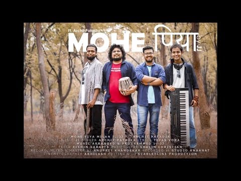 Archit Patadia Mohe Piya 