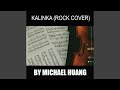 Kalinka (Rock Version)