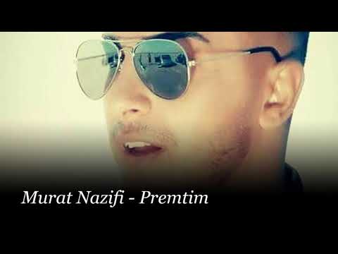 Murat Nazifi - Premtim