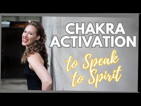 Guided Meditation for Channeling Spirit (Activated Chakras)