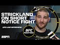 Sean Strickland says his fight camp included snowboarding and wheelies | UFC Live