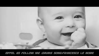 eiffel 65 follow me drums song francesco le noire
