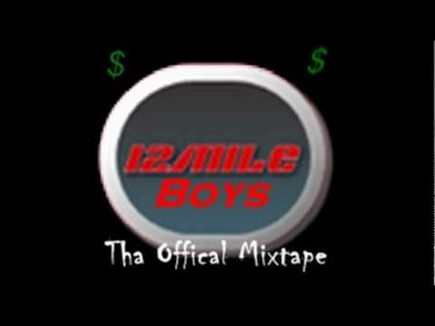 12Mileboys- 12Mileboy Anthem (Prod. by Bage Productions)