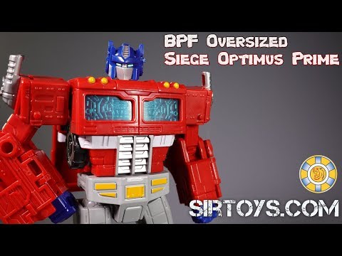 BFP Oversized Siege Optimus Prime