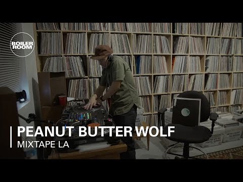 Peanut Butter Wolf | Mixtape LA | Boiler Room