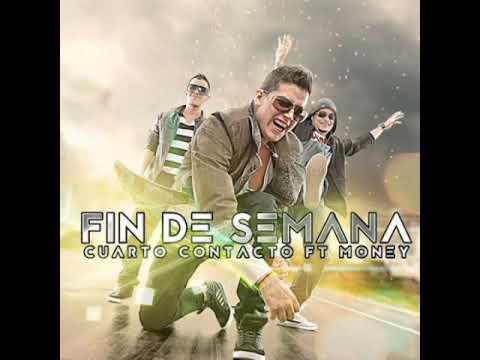 Cuarto Contacto - Fin de semana (vieja escuela)