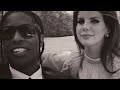 Ridin Music Video Lana Del Rey And A Ap Rocky UNRELEASED TRACK