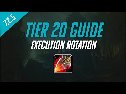 Patch 7.2.5 Fury Warrior Guide: Tier 20 Execute Roation