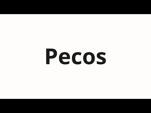 How to pronounce Pecos