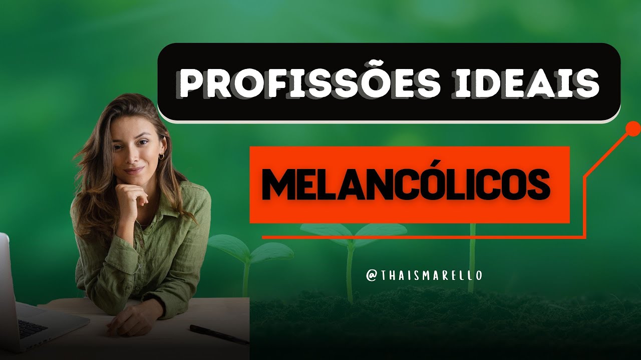 As PROFISSÕES ideais para o temperamento MELANCÓLICO!