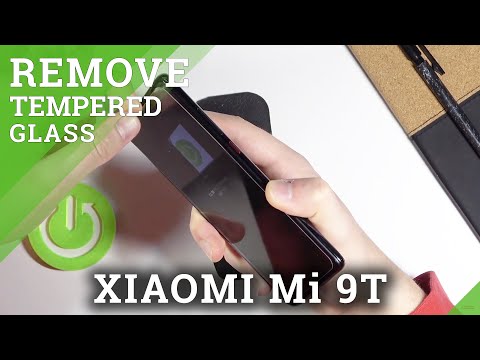 How to Remove Tempered Glass - Xiaomi Mi 9T