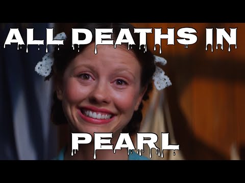 All Deaths in Pearl (2022)