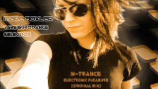 N-Trance - Electronic Pleasure (Original Mix)