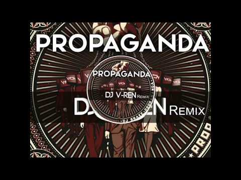 DJ SNAKE - Propaganda (Remix) | DJ V-REN | New Music | 2018 | Promo