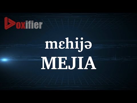 How to Pronunce Mejia in English - Voxifier.com