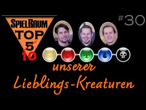 SpielRaum Top "5" - unsere 10 Lieblings-Kreaturen [Deutsch]