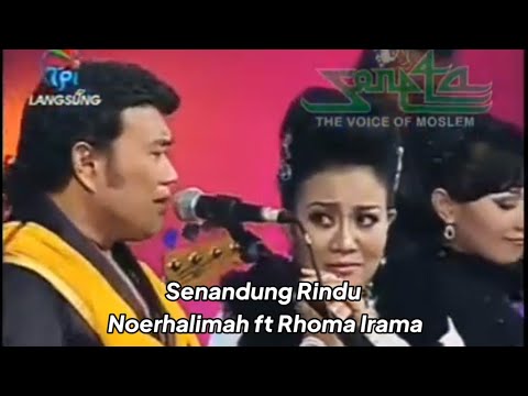 Senandung Rindu - Noerhalimah ft Rhoma Irama