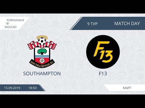 AFL19. EuroLeague B. Division ZAO/CAO. Day 9. Southampton - F13