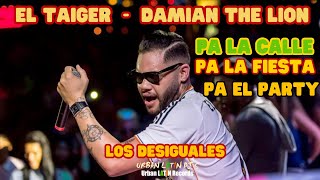 EL TAIGER - PA LA CALLE