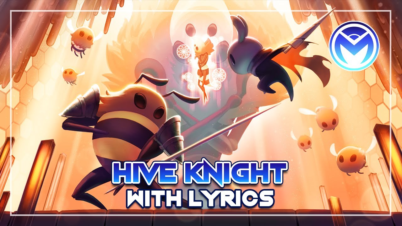Hollow Knight - Hive Knight With Lyrics