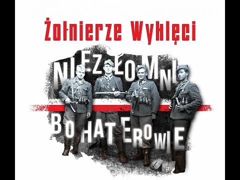 Żołnierze Wyklęci - Niezłomni bohaterowie