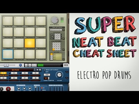 Electro Pop Drums: Super Neat Beat Cheat Sheet
