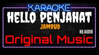 Download lagu Karaoke Hello Penjahat ( Original Music ) HQ Audio - Jamrud mp3