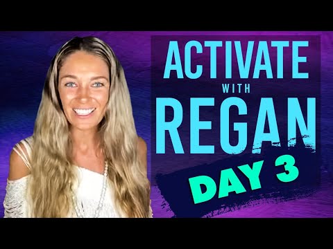 Activate with Regan - Day 3/5 | Spirituality & Personal Growth | Regan Hillyer