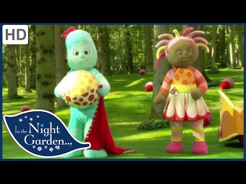 In the Night Garden - Wake Up Ball | Full Episode