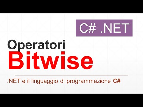 C# - Operatori Bitwise (bit a bit) ITA