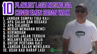 Download lagu JANGAN SAMPAI TIGA KALI EMEN SERAN WILIK Full Album Cover Terbaru Lagu Nostalgia 2025 ENAK DIDENGAR! mp3