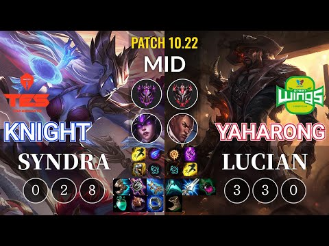 TES knight Syndra vs JAG Yaharong Lucian Mid - KR Patch 10.22