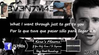 Maroon 5 - To Her, With Love &amp; If You Only Knew (Kara&#39;s Flowers) HD Subtitulado Español Lyrics