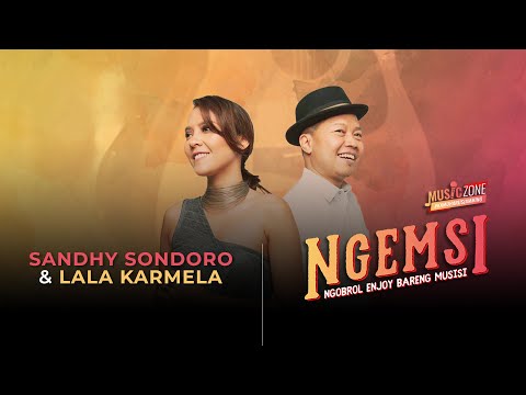 #NGEMSI with Lala Karmela & Sandhy Sondoro (Mulai dari Jalanan! Perlu Perjuangan dalam Berkarya)