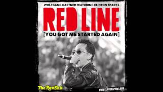Wolfgang Gartner (ft. Clinton Sparks) - Red Line (You Got Me Started Again) [HQ & DL]