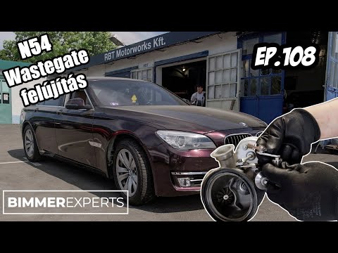 Bimmer Experts, Ep.108 - N54 Turbo Wastegate felújítás / F01 és e39 40i, e46, e30 javítás