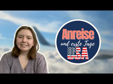 "Die ersten Tage waren nichts Besonderes!" | Anreise und erste Tage USA | Schüleraustausch 2021/22