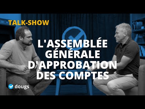 Assemblée générale d'approbation des comptes (AGO) - Ce qu'il faut absolument faire pour optimiser