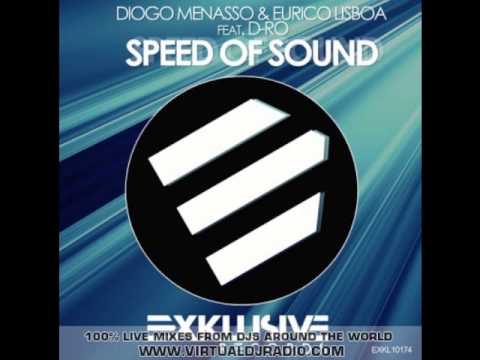 Speed Of Sound, Diogo Menasso & Eurico Lisboa Feat. D-Ro
