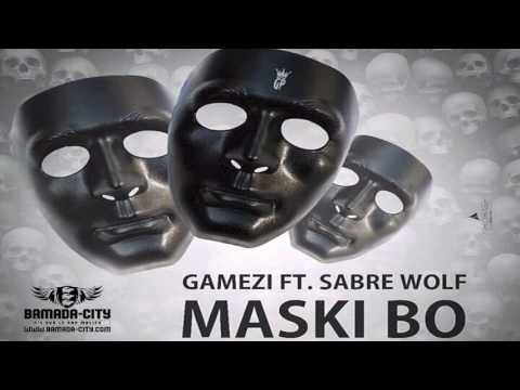 GAMEZI Feat. SABRE WOLF - MASKI BO