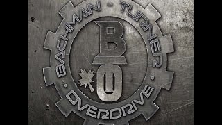 Lookin' Out for #1 | BACHMAN TURNER OVERDRIVE