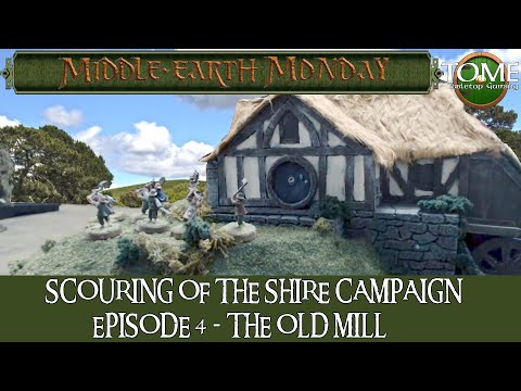 Middle Earth SBG Scouring of the Shire Campaign Battle Report 4 - The Old Mill
