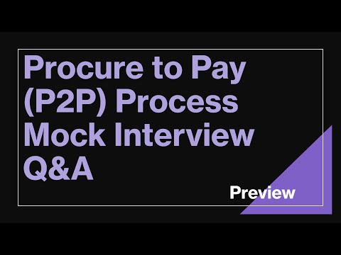 SAP MM Procure to Pay (P2P) Process Mock Interview QnA Preview-Full length video link in description