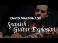 DAVID MALDONADO - A Spanish Guitar Explosion ...