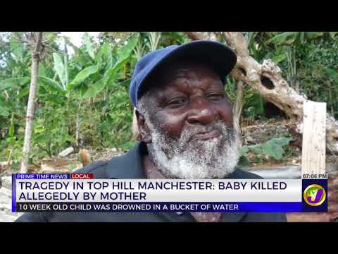 Tragedy In Top Hill: Baby Killed Allegedly BY Mother | TVJ News