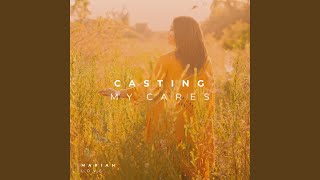 Casting My Cares